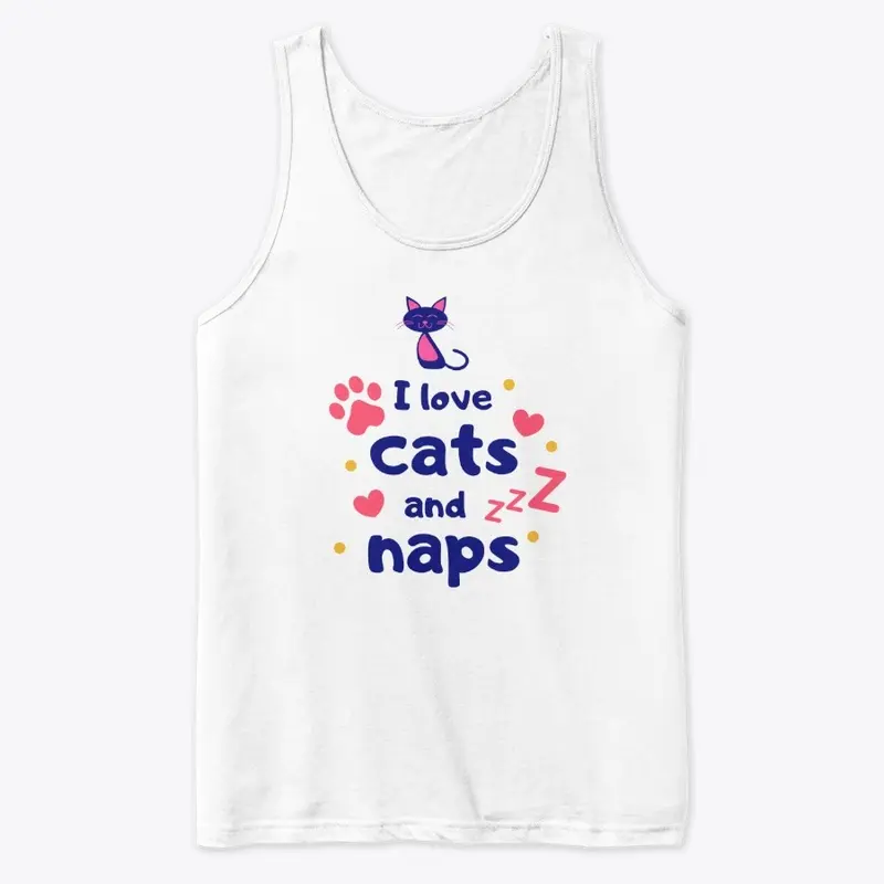 I LOVE CATS AND NAPS