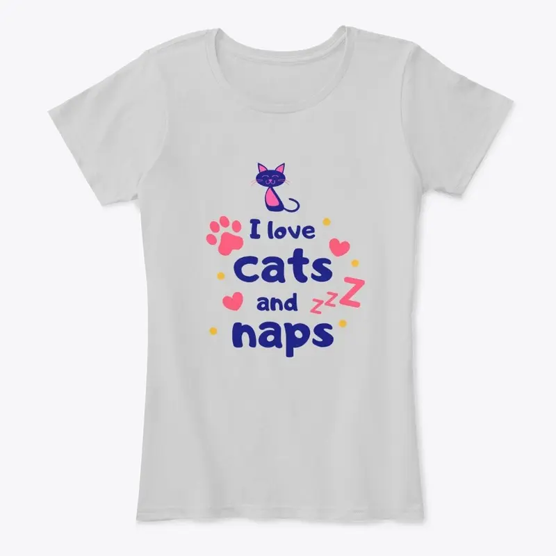 I LOVE CATS AND NAPS